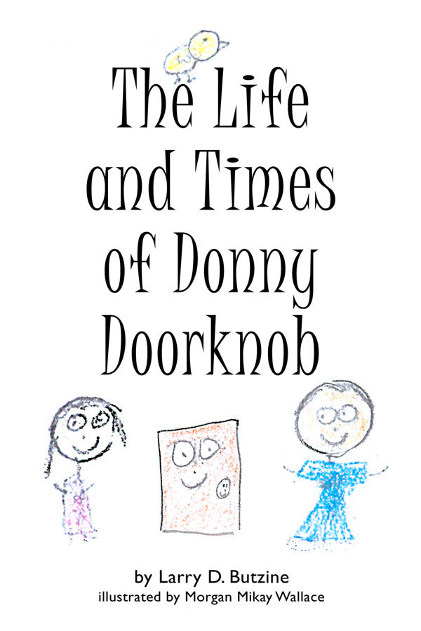 The Life And Times Of Donny Doorknob