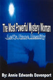 The Most Powerful Mystery Woman: Let's Face Reality