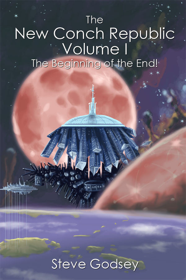 The New Conch Republic Volume I: The Beginning Of The End!