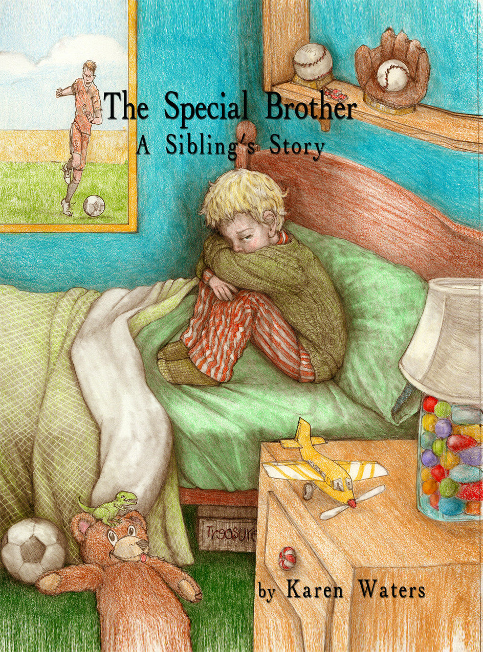 The Special Brother: A SiblingS Story