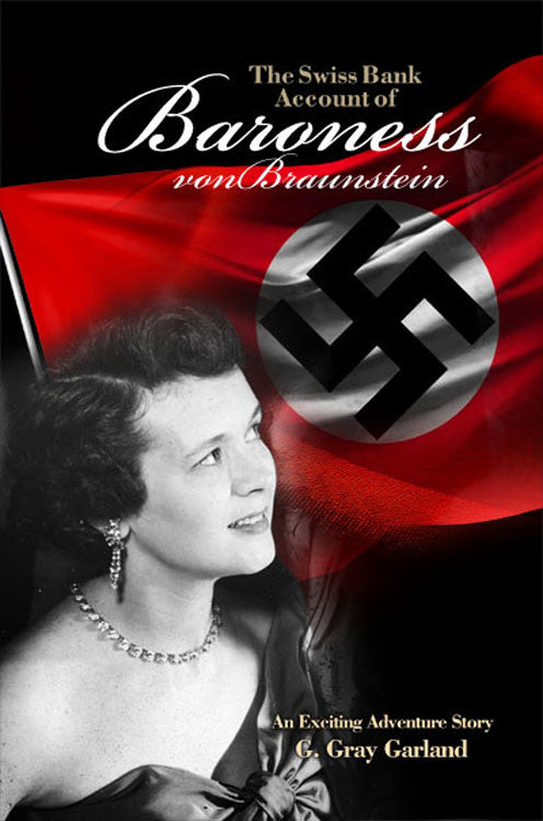The Swiss Bank Account Of Baroness Von Braunstein