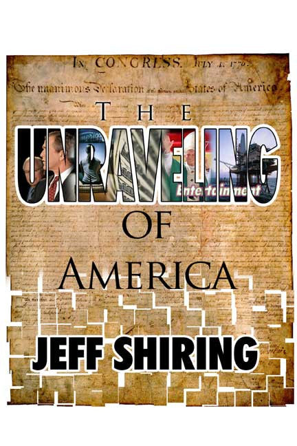 The Unraveling Of America