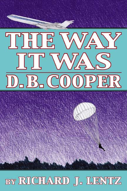 The Way It Was: D.B. Cooper
