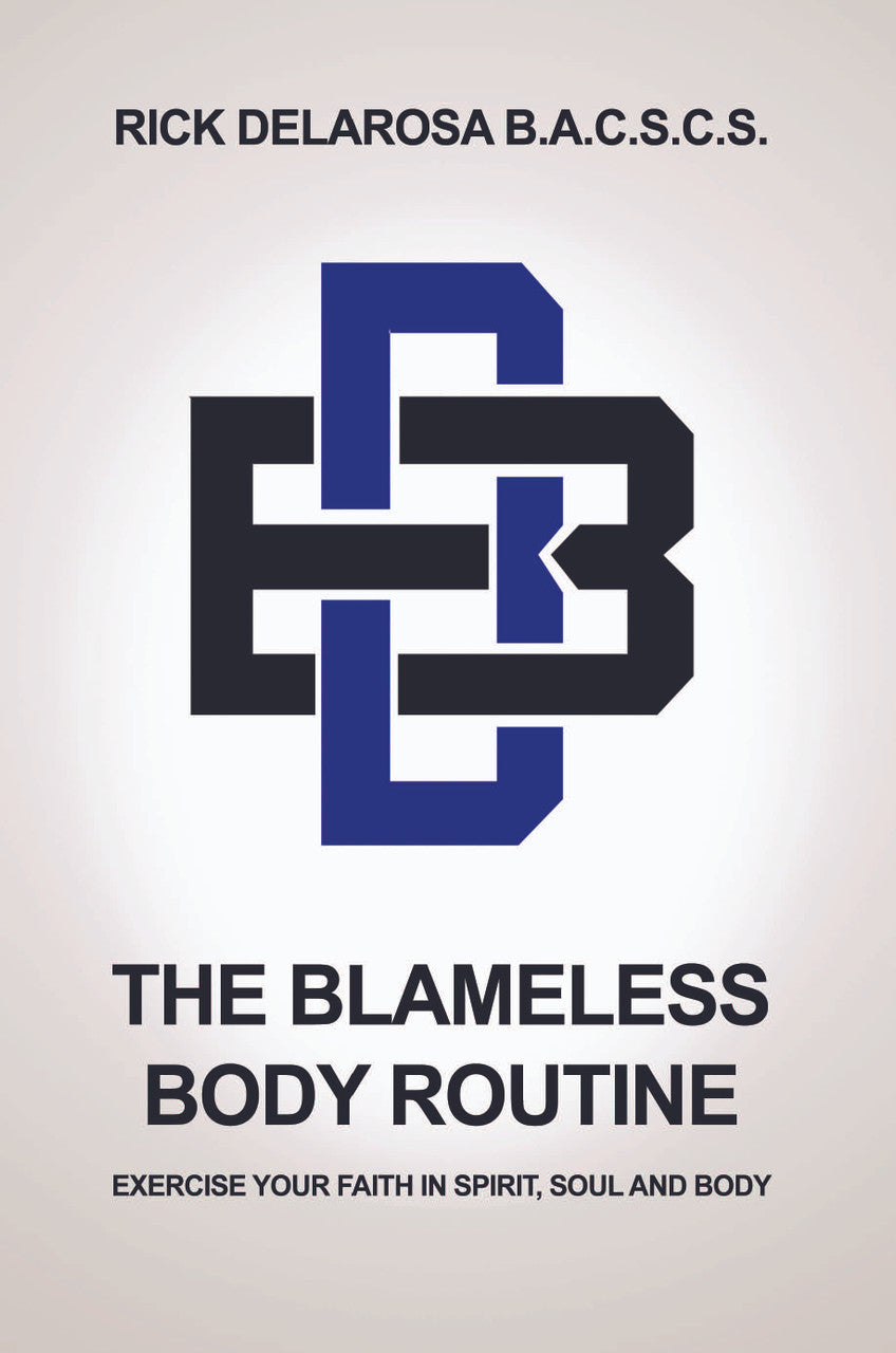 The Blameless Body Routine: Exercise Your Faith In Spirit, Soul And Bo ...