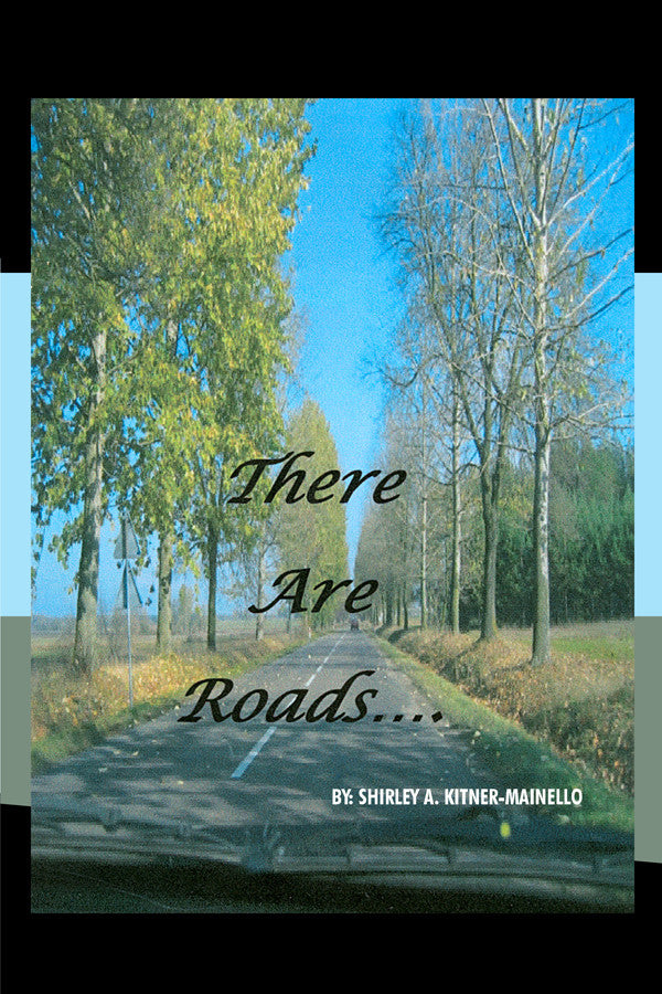 There Are Roads