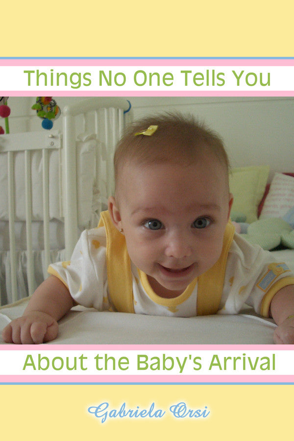 Things No One Tells You About The Baby's Arrival