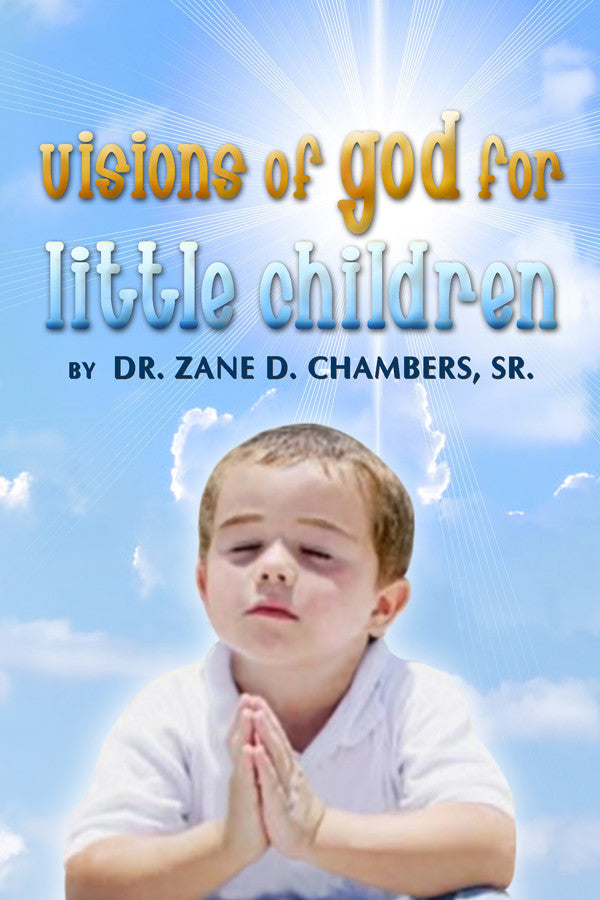Visions Of God For Little Children