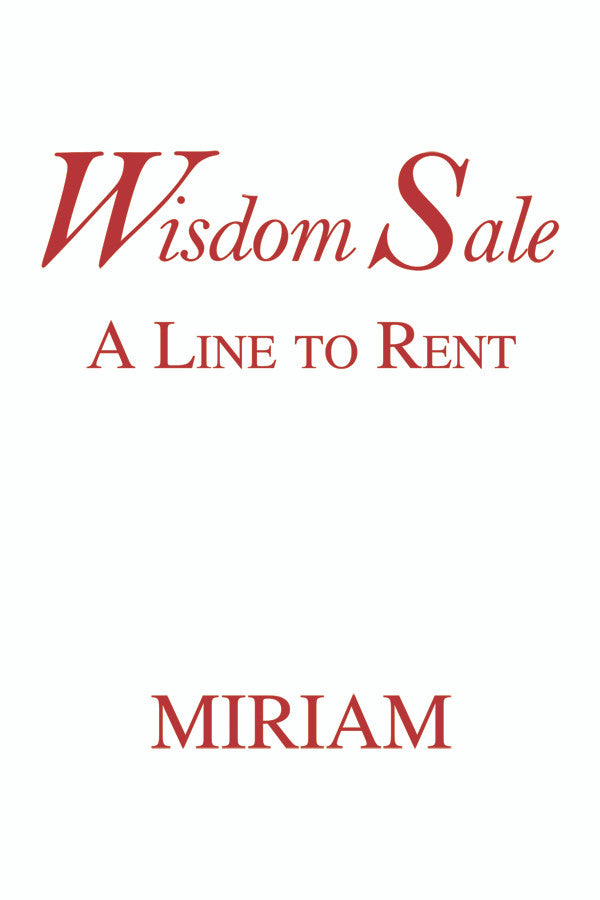 Wisdom Sale: A Line To Rent