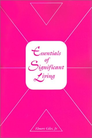 Essentials Of Significant Living