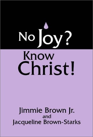 No Joy? Know Christ