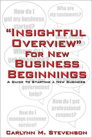 "Insightful Overview" For New Business Beginnings: A Guide To Starting A New Business