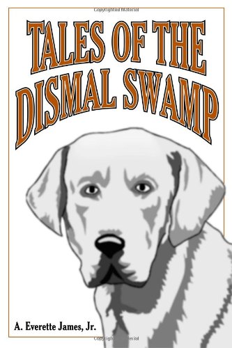 Tales Of The Dismal Swamp