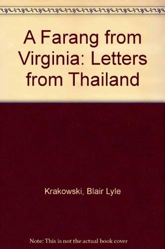 A Farang From Virginia: Letters From Thailand