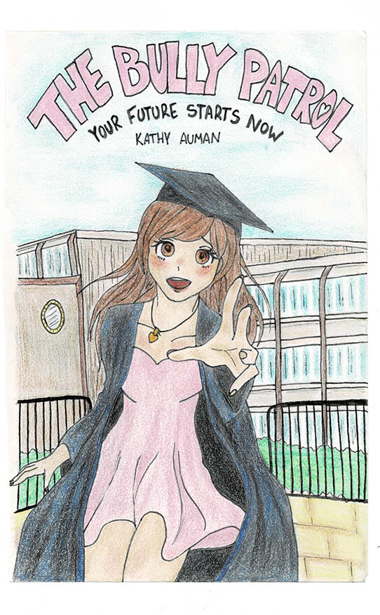 The Bully Patrol: Your Future Starts Now – Dorrance Bookstore