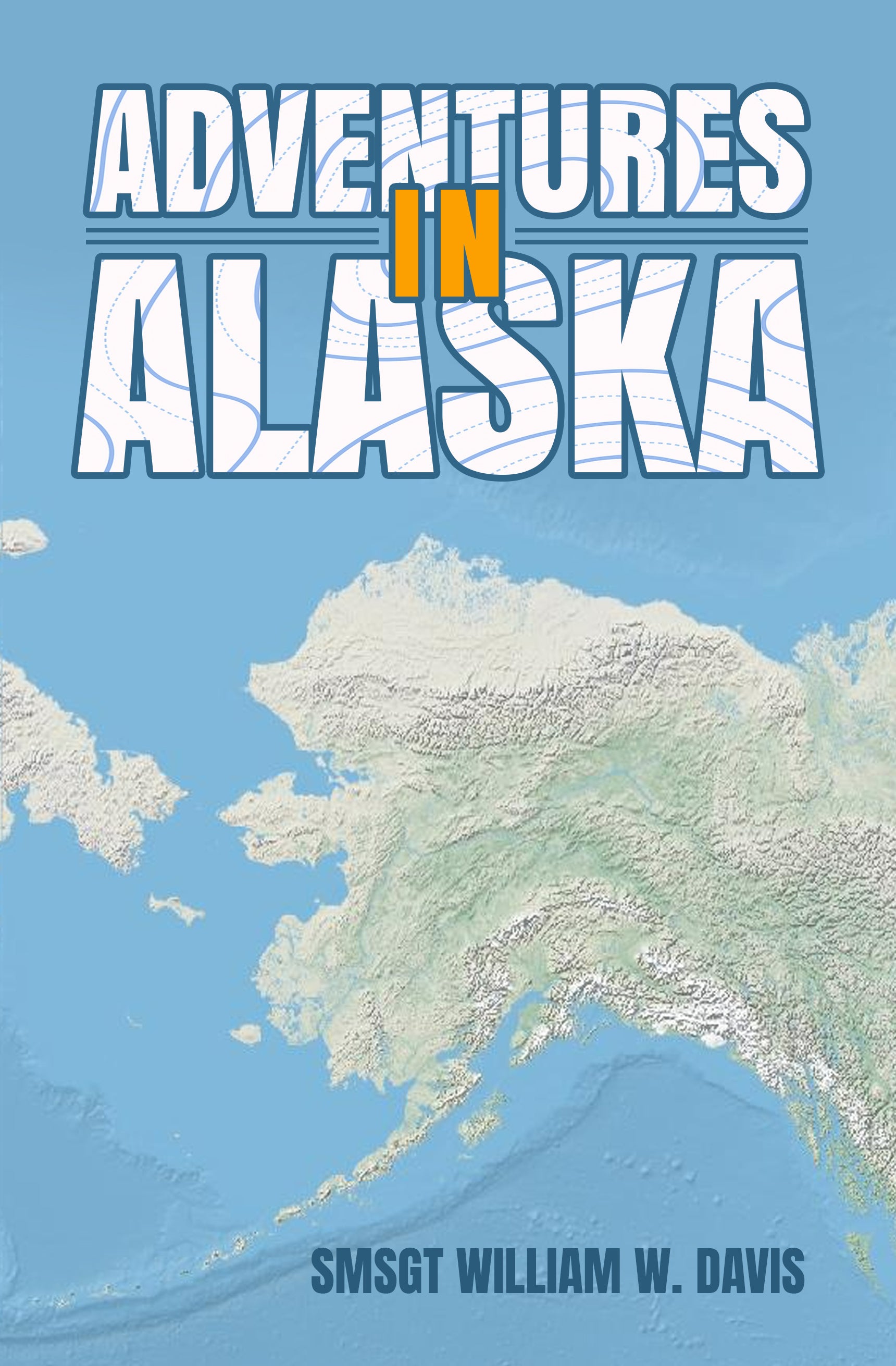 Adventures in Alaska – Dorrance Bookstore