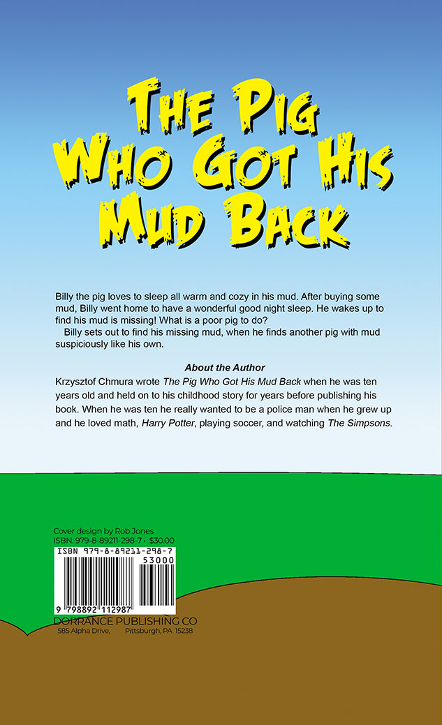 The Pig Who Got His Mud Back – Dorrance Bookstore