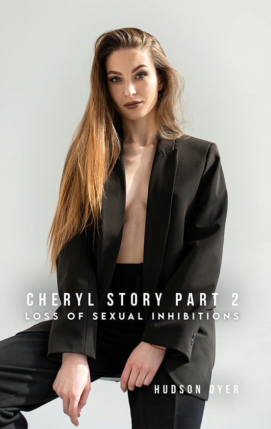 Cheryl Story Part 2
