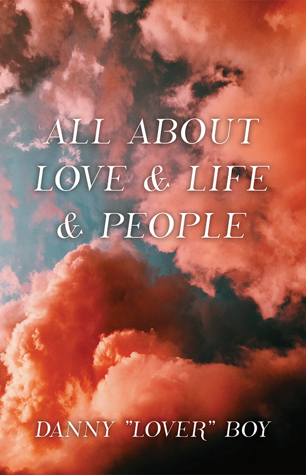 All About Love & Life & People