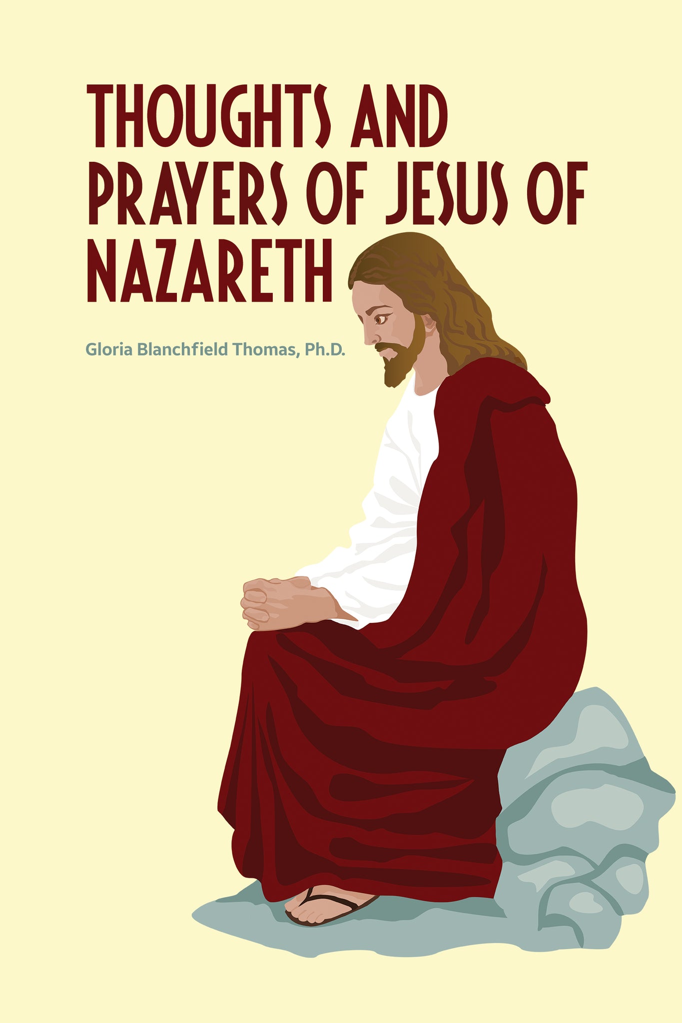 Thoughts and Prayers of Jesus of Nazareth