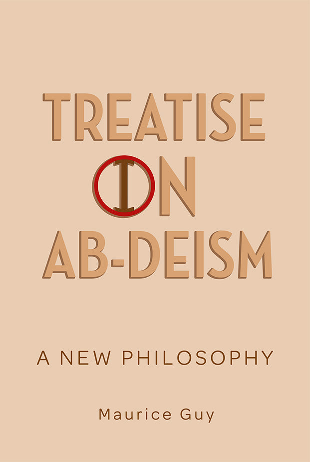 Treatise on Ab-Deism