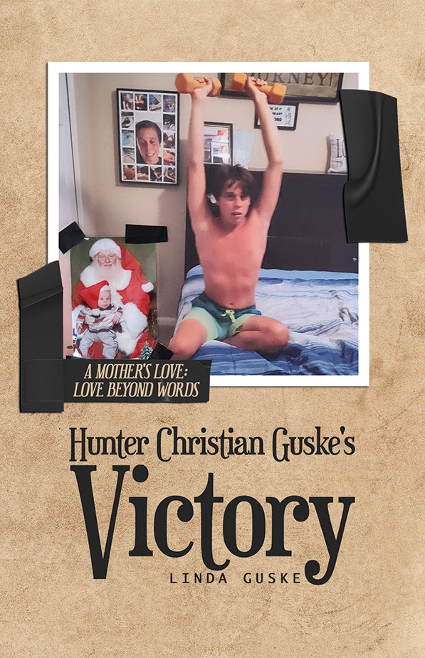 Hunter Christian Guske's Victory by Linda Guske