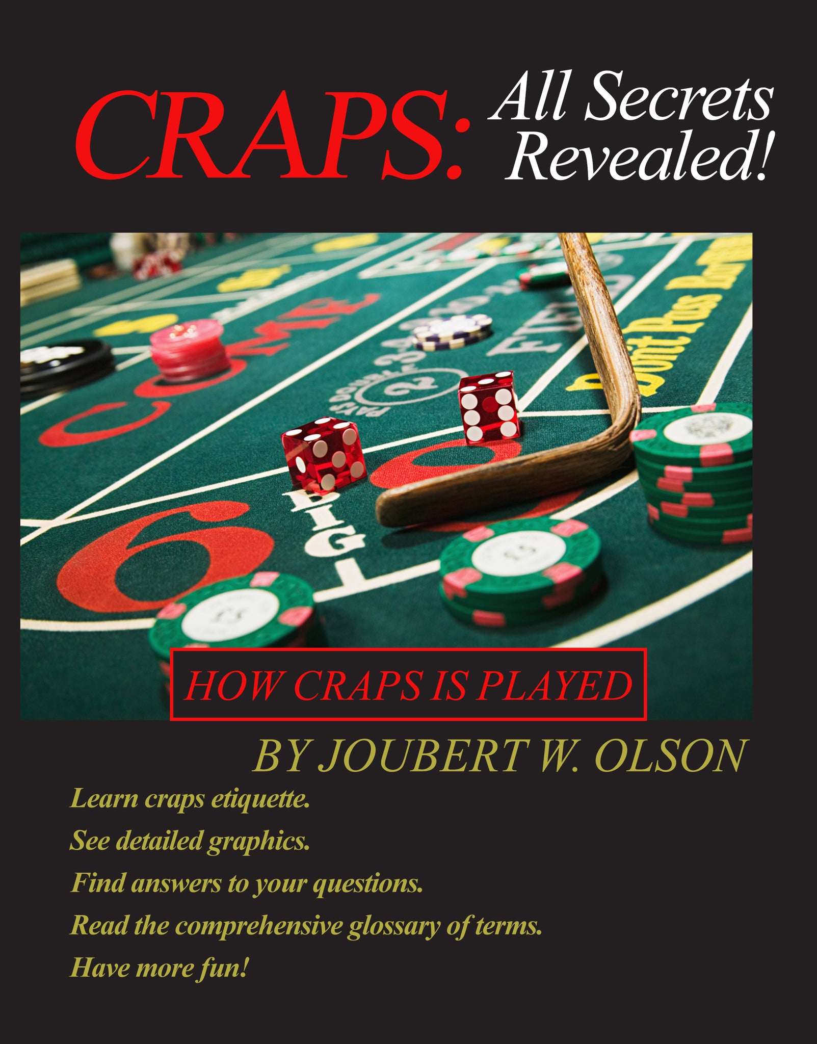 Craps: All Secrets Revealed