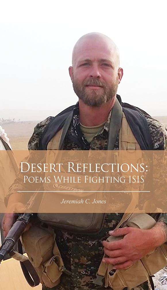 Desert Reflections: Poems While Fighting ISIS