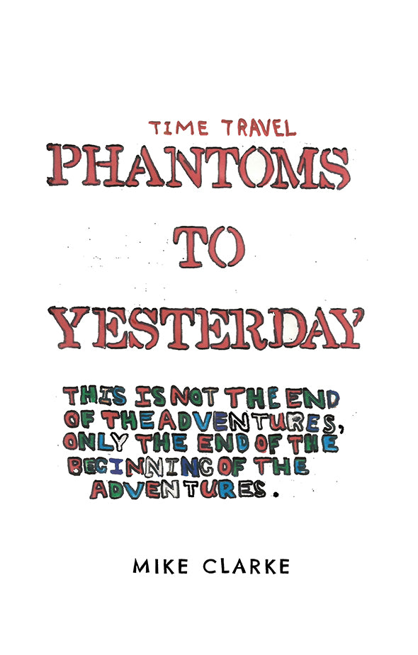 Phantoms to Yesterday