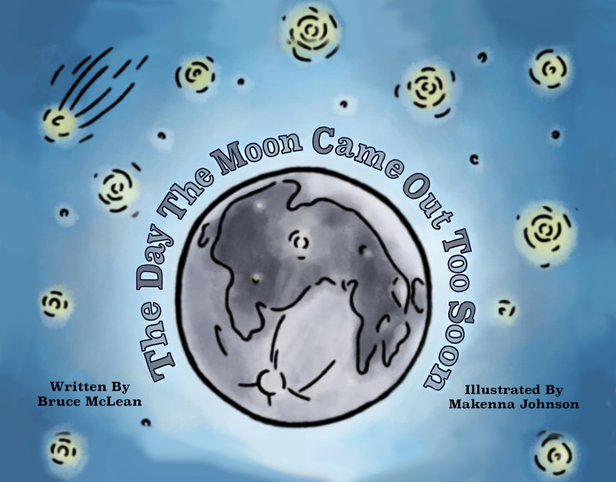 The Day the Moon Came Out Too Soon