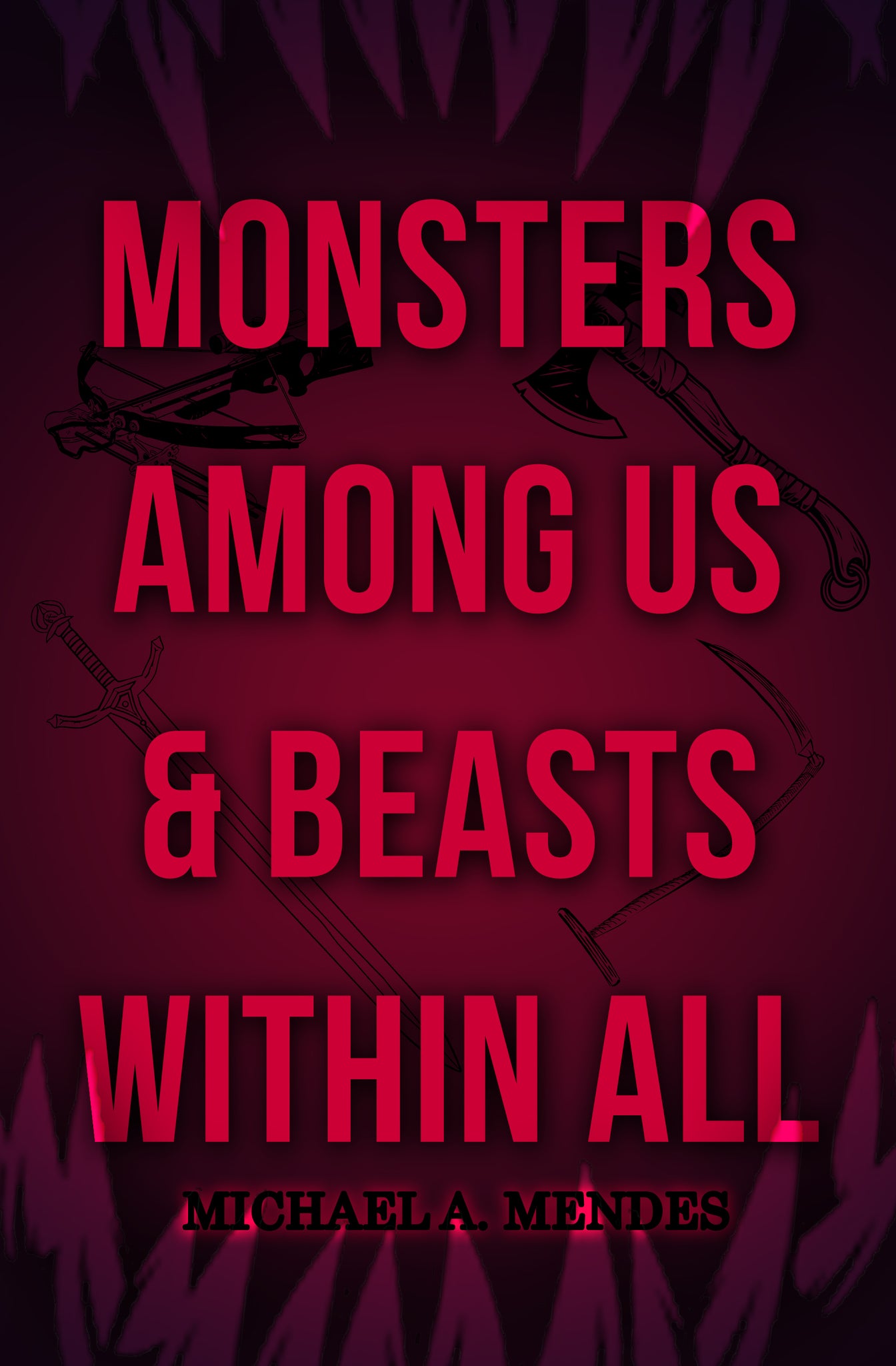 monsters among us Monsters Among Us & Beasts Within All – Dorrance Bookstore