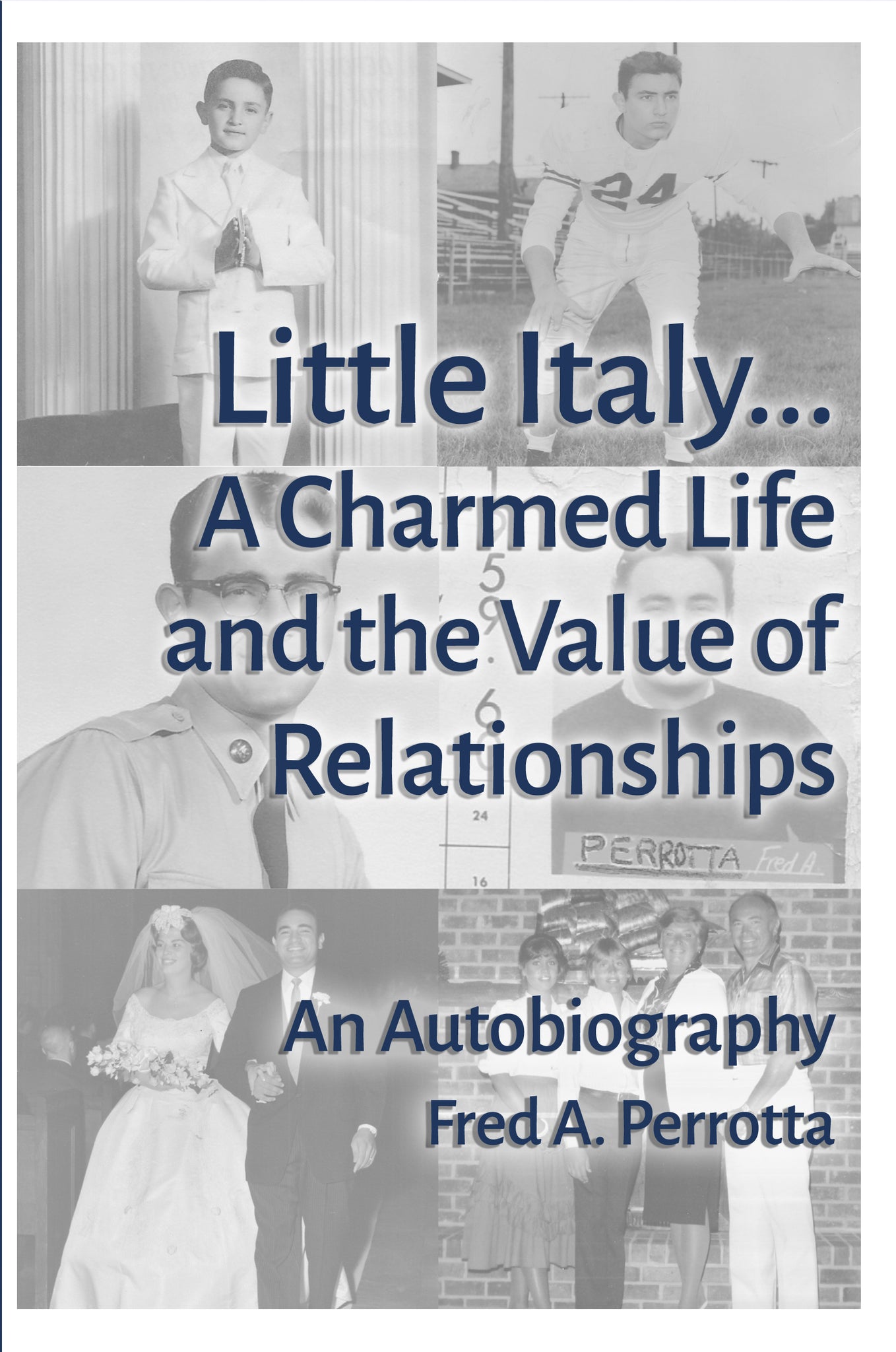 Little Italy: A Charmed Life and the Value of Relationships