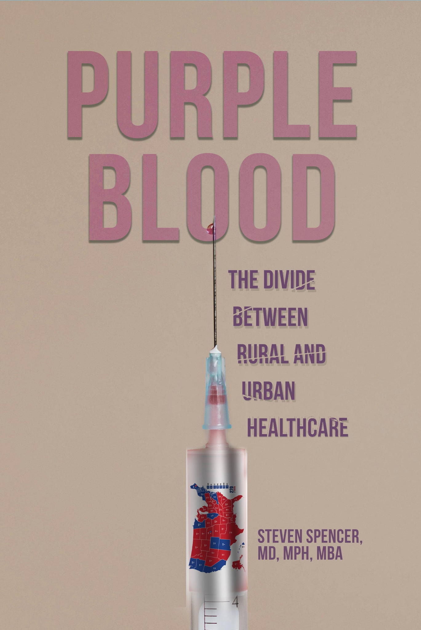 Purple Blood by Steven Spencer