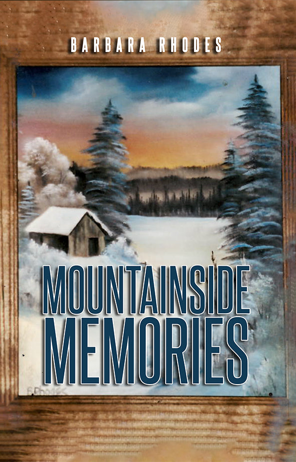 Mountainside Memories