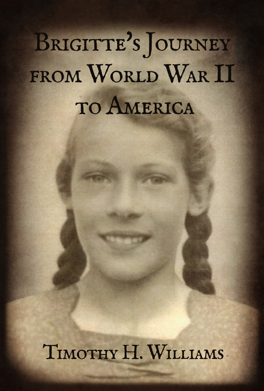 Brigitte's Journey From World War Ii To America