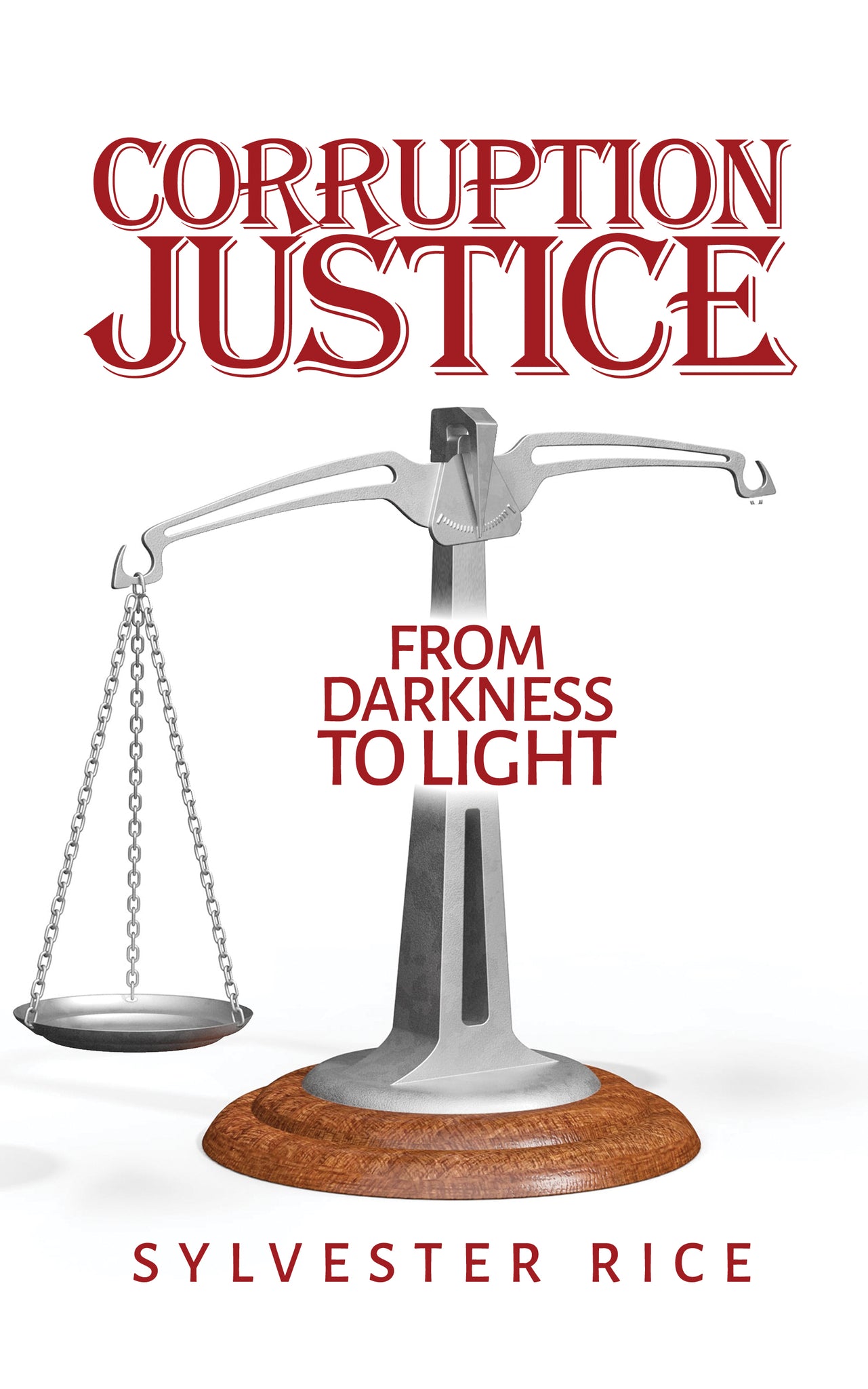 Corruption Justice from Darkness to Light