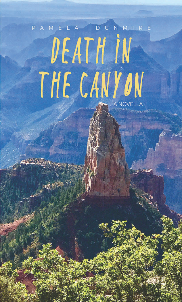 Death In The Canyon: A Novella