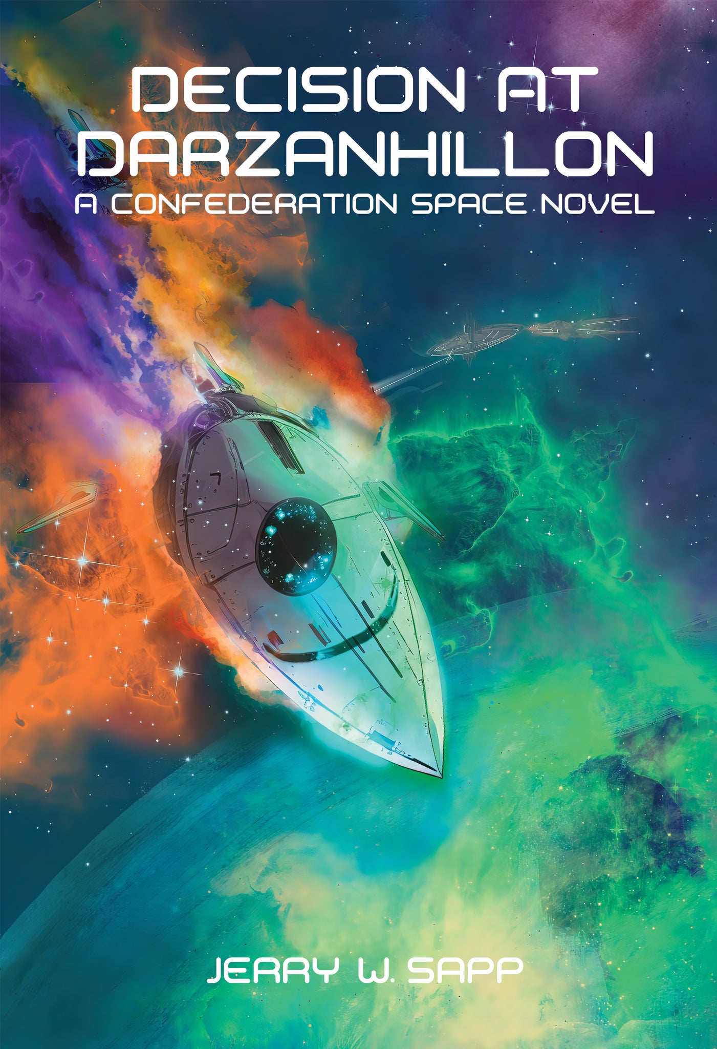 Decision at Darzanhillon: A Confederation Space Novel