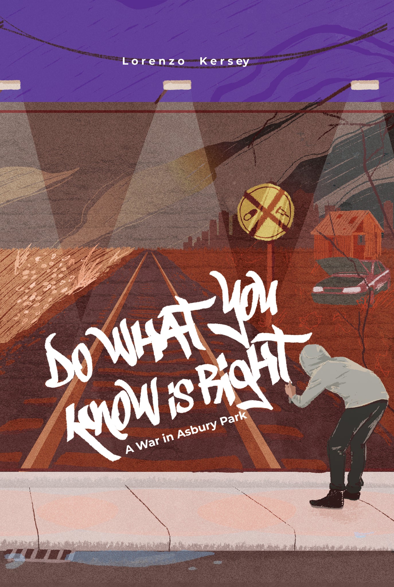 Do What You Know Is Right: A War in Asbury Park