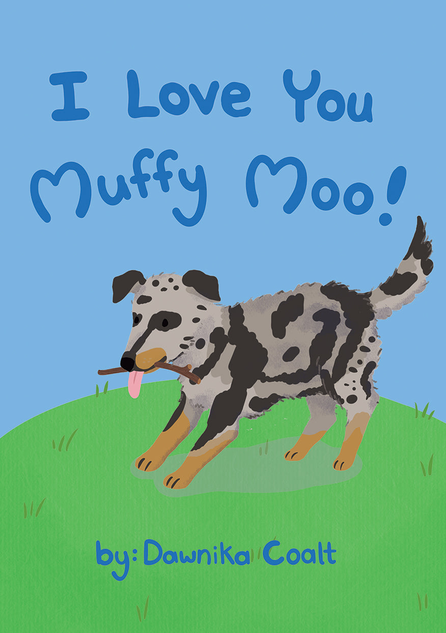 I Love You Muffy Moo!