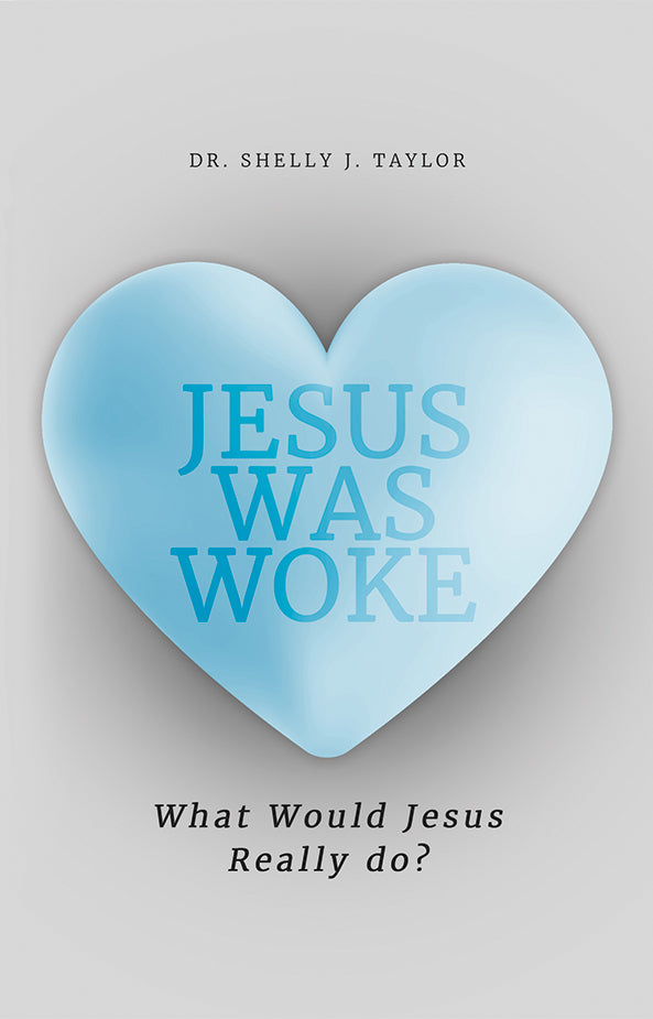 Jesus Was Woke: What Would Jesus Really Do?