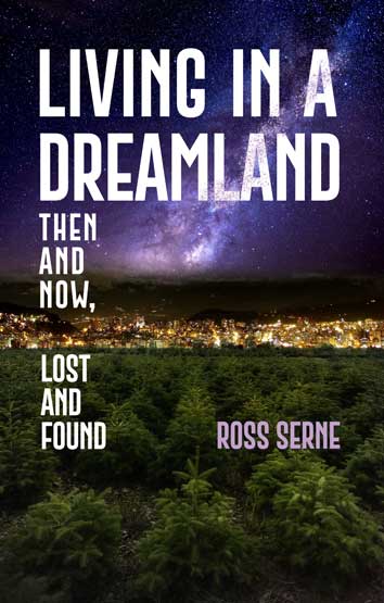 Living in a Dreamland: Then and Now, Lost and Found