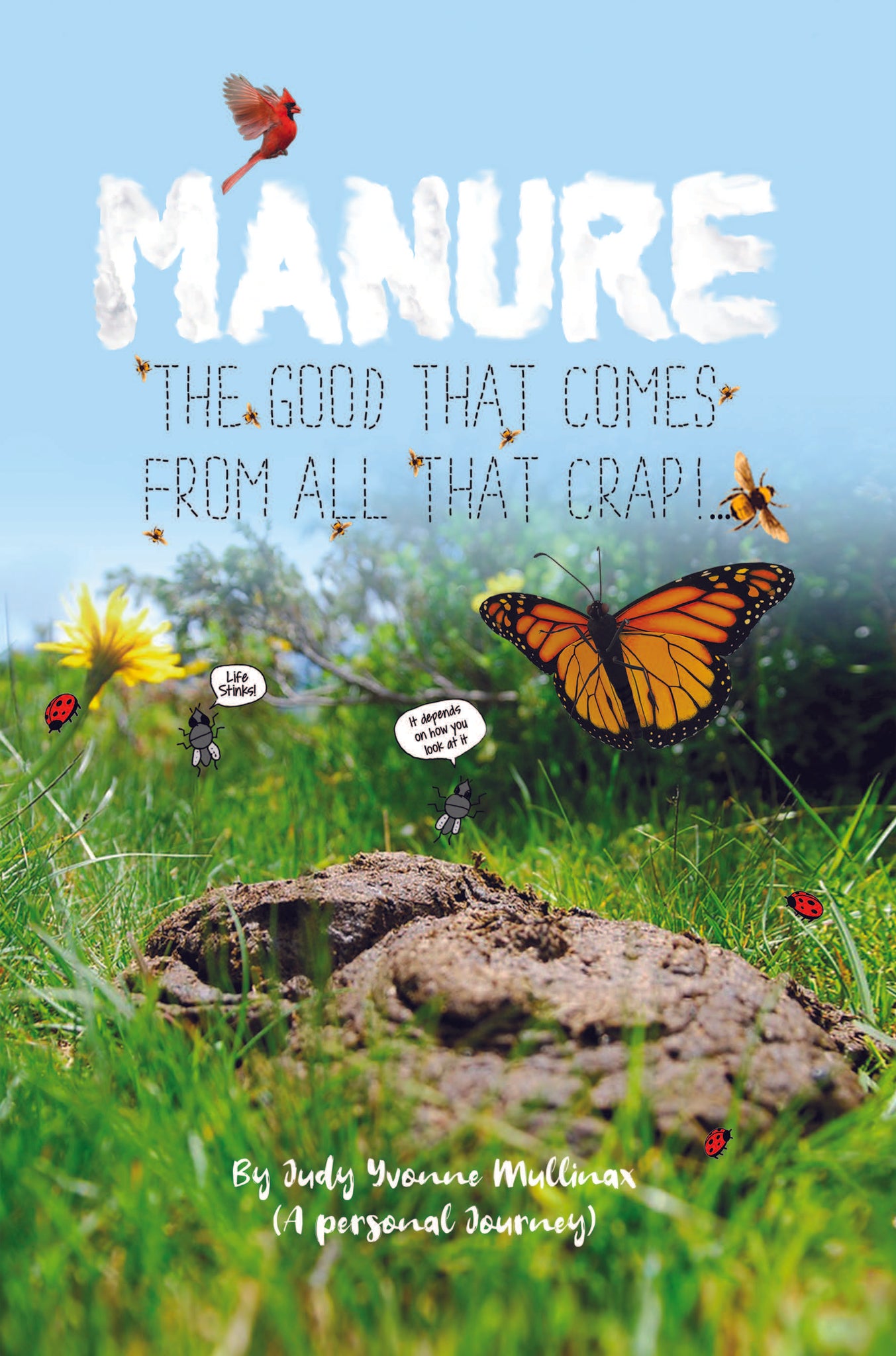 Manure: The Good That Comes From All The Crap!