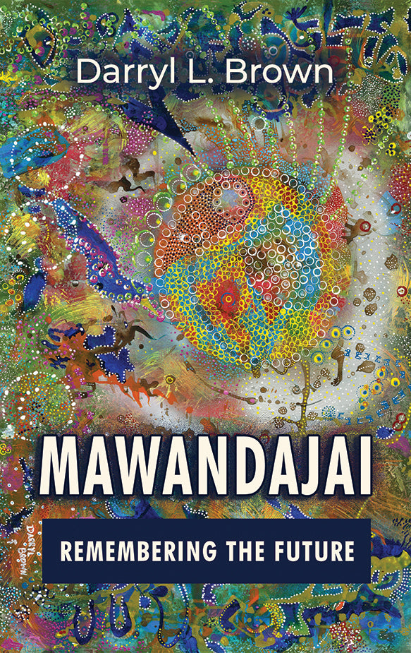 Mawandajai: Remembering the Future