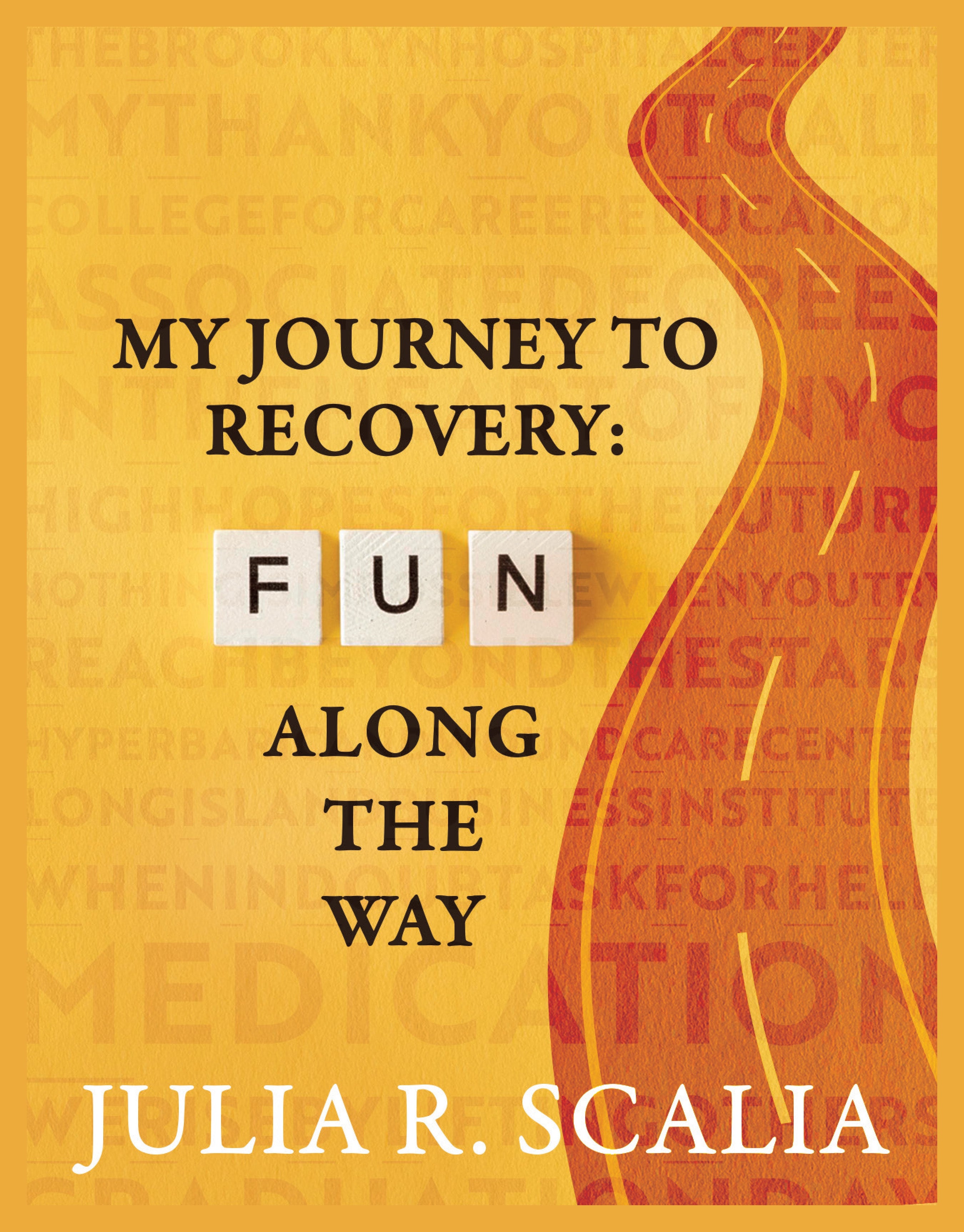 My Journey to Recovery: Fun Along the Way – Dorrance Bookstore