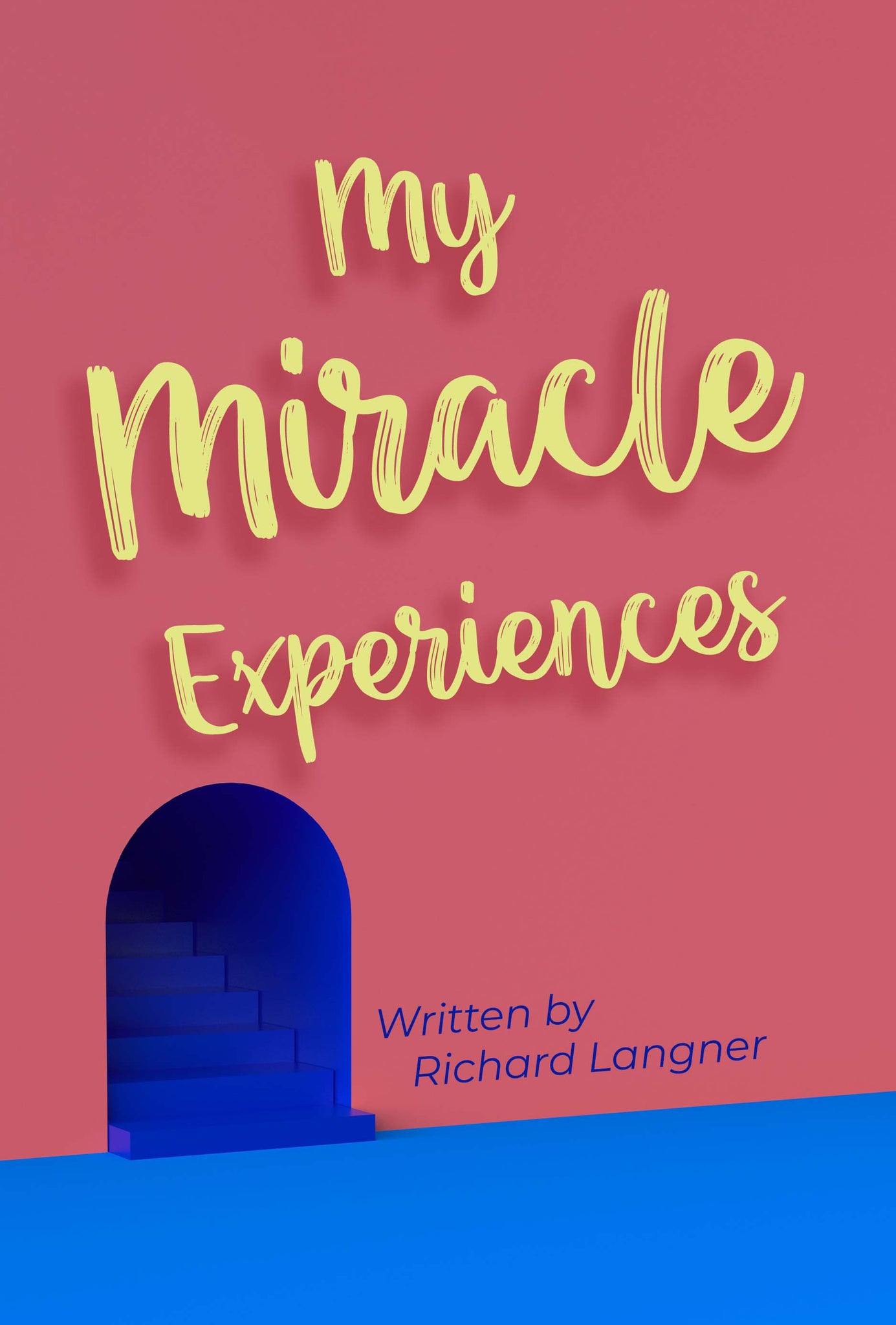 My Miracle Experiences