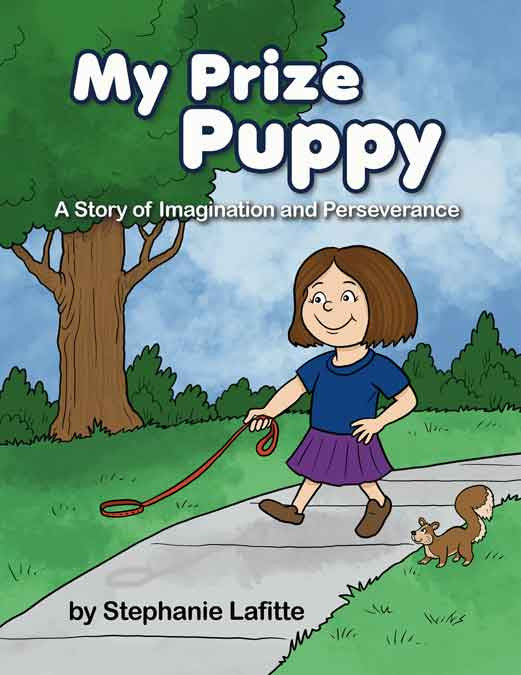 My Prize Puppy: A Story Of Imagination And Perseverance