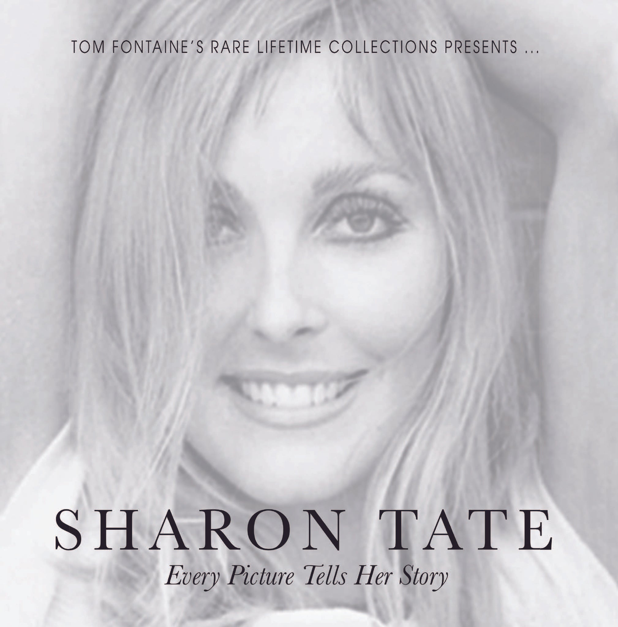 Sharon Tate: Every Picture Tells Her Story