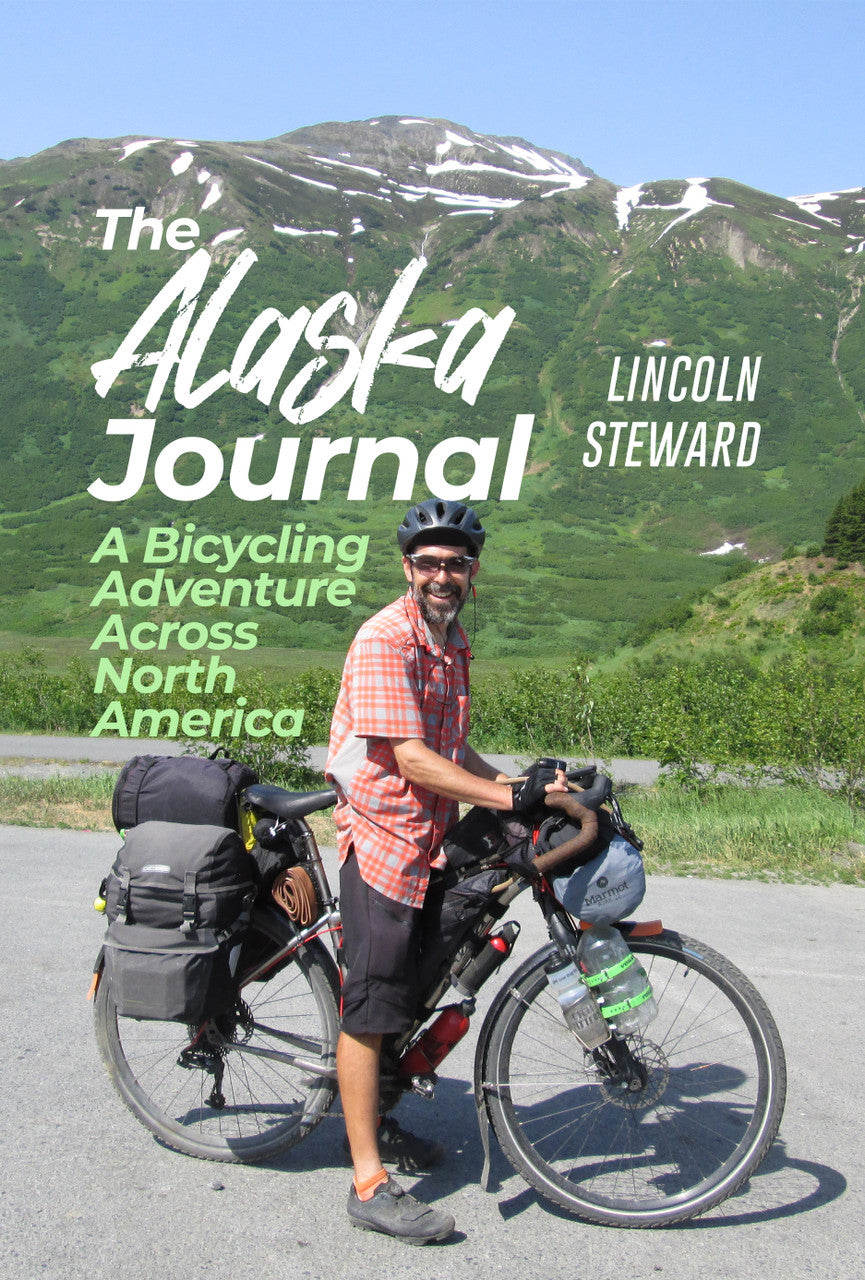 The Alaska Journal: A Bicycling Adventure Across North America
