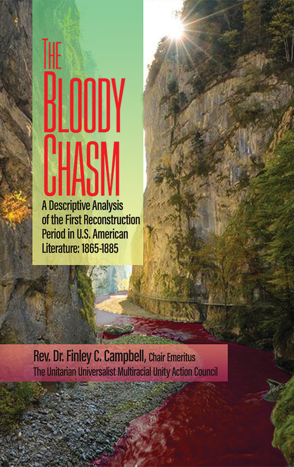 The Bloody Chasm: 	 A Descriptive Analysis of the First Reconstruction Period in U.S. American Literature: 1865-1885