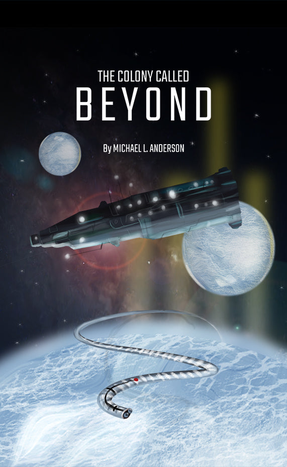 The Colony Called Beyond